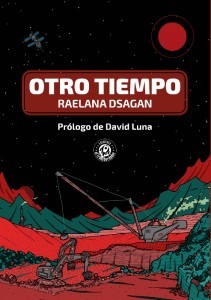 Portada de Otro tiempo, de Raelana Dsagan
