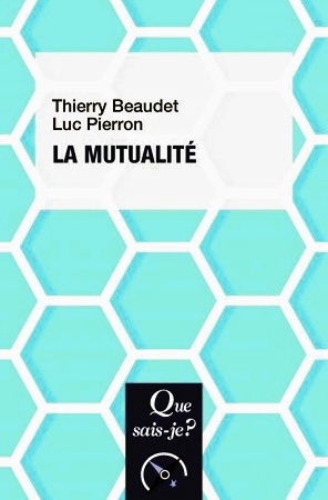 La mutualité (Mass Market Paperback)