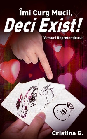 Îmi Curg Mucii, Deci Exist! Versuri Umoristice