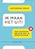 Ik maak het uit!
