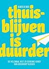 Thuisblijven is duurder