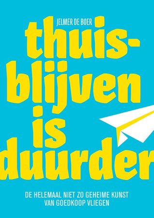 Thuisblijven is duurder (ebook)