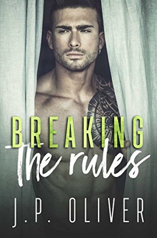 Breaking The Rules (Fighting For Love #4)
