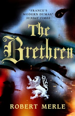 The Brethren (Fortunes of France #1)
