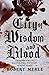 City of Wisdom and Blood (F...
