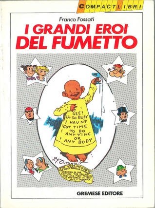 I grandi eroi del fumetto (Paperback)