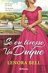 Se eu Tivesse um Duque by Lenora Bell