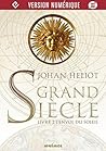 Grand Siècle 2 by Johan Heliot