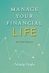 Manage Your Financial Life: Just Starting Out