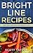 Bright Line Eating Cookbook by Scott Taylor