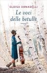 Le voci delle betulle by Eloisa Donadelli