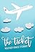 The Ticket (Love Again Series: Cozy Spice, Viral Charm, and Romcoms That Feel Real)
