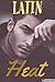 Latin Heat by Kandice Hart