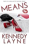 Means by Kennedy Layne