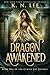 Dragon Awakened: An Epic Fa...