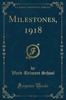 Milestones, 1918 (Paperback)