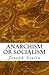 Anarchism or Socialism?