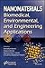 Nanomaterials: Biomedical, Environmental and Engineerng Applications (Advanced Material Series)