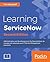 Learning ServiceNow by Tim Woodruff