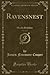 Ravensnest, Vol. 3 of 3: Or, the Redskins (Classic Reprint)