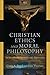 Christian Ethics and Moral Philosophy: An Introduction to Issues and Approaches
