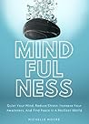 Mindfulness: Quie...