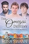 The Omegas’ Destiny
