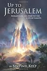 Up to Jerusalem: Insights on the Path to the City of Lights