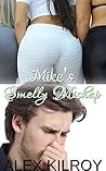 Mike's Smelly Mishap