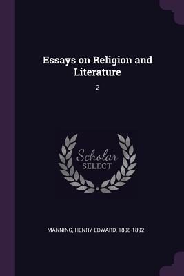 Essays on Religion and Literature: 2