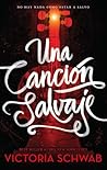 Una canción salvaje (Monstruos de Verity, #1) Book cover for Una canción salvaje (Monstruos de Verity, #1)