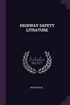 Highway Safety Litrature