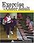 Exercise and Fitness for the Older Adult