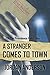 A Stranger Comes To Town (T...
