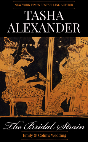 The Bridal Strain: Emily and Colin’s Wedding (Lady Emily, #3.5)