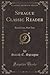 Sprague Classic Reader, Vol. 4: Book Four, Part Two (Classic Reprint)