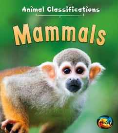 Mammals (Animal Classifications)