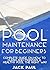 Pool Maintenance for Beginn...
