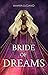 Bride of Dreams
