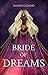Bride of Dreams by Amara Luciano