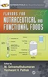Flavors for Nutraceutical and Functional Foods