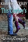 This Cowboy's a Keeper by Kimberly Krey