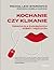 Kochanie czy klikanie. Terapia dla zagubionych kobiet i mężczyzn by Michał Lew-Starowicz