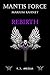 Mantis Force: Rebirth (Mari...