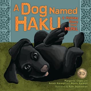 A Dog Named Haku: A Holiday Story from Nepal (Kindle Edition)