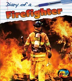 Diary of a Firefighter (Unknown Binding)