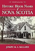 Historic House Names of Nova Scotia