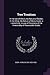 Two Treatises: In the one of Which, the Nature of Bodies; In the Other, the Nature of Mans Soule, is Looked Into: In way of Discovery of the Immortality of Reasonable Soules