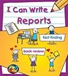 I Can Write Reports I Can Write Reports