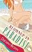 Blownup in Paradise (Paradise #14)